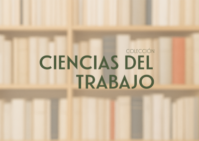 Colección Ciencias del Trabajo de la Universidad de Huelva