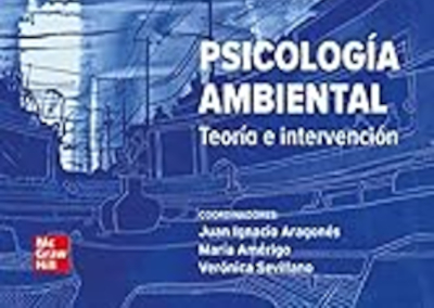 Nuevo manual sobre Psicología Ambiental (Aragonés, Amérigo y Sevillano, 2026)